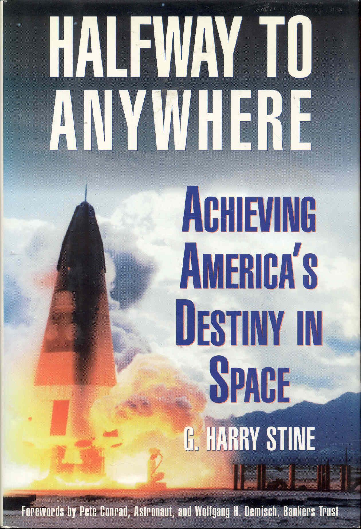 Image for Halfway to Anywhere: Achieving America's Destiny In Space