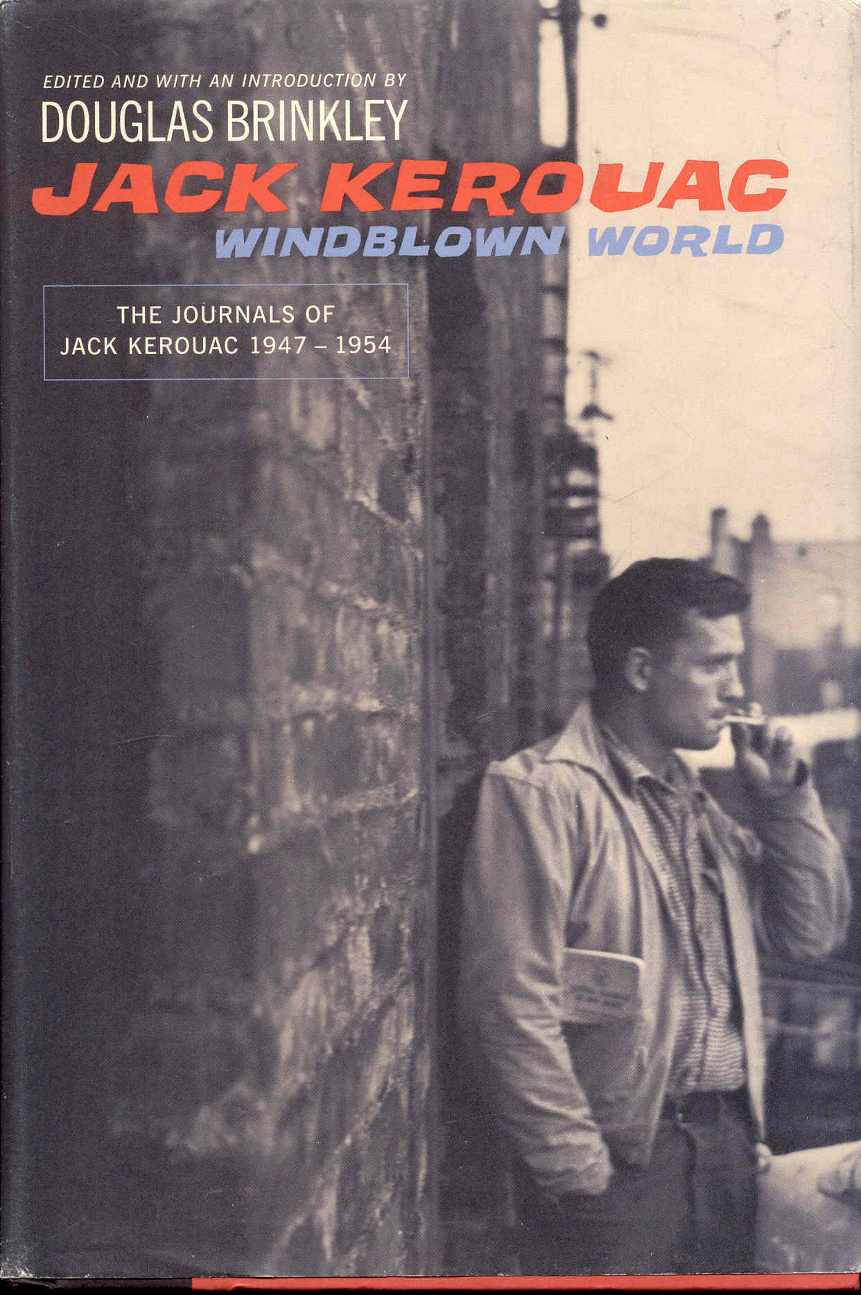 Image for Windblown World: The Journals of Jack Kerouac 1947-1954