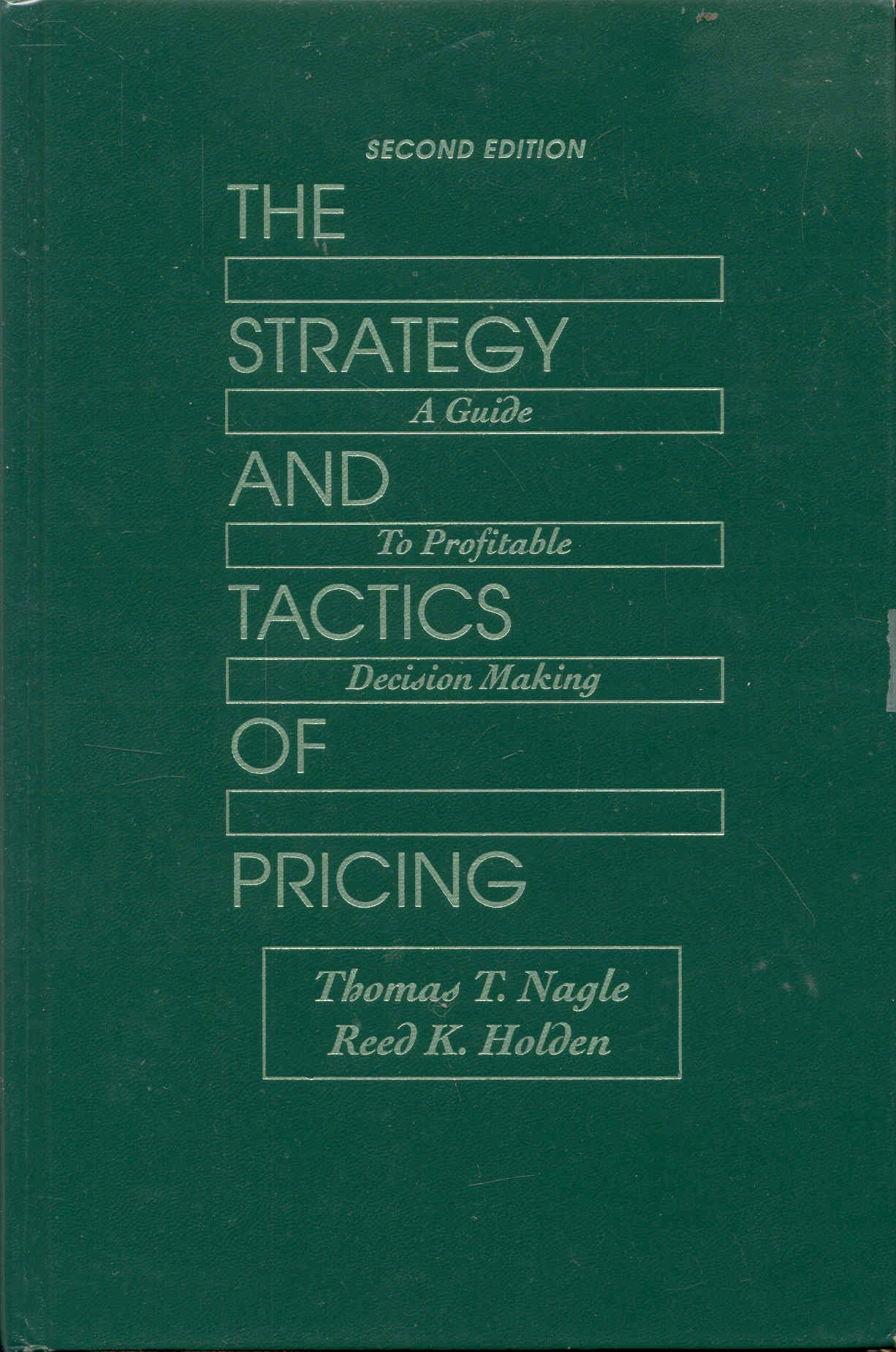 Image for The Strategy and Tactics of Pricing: A Guide to Profitable Decision Making