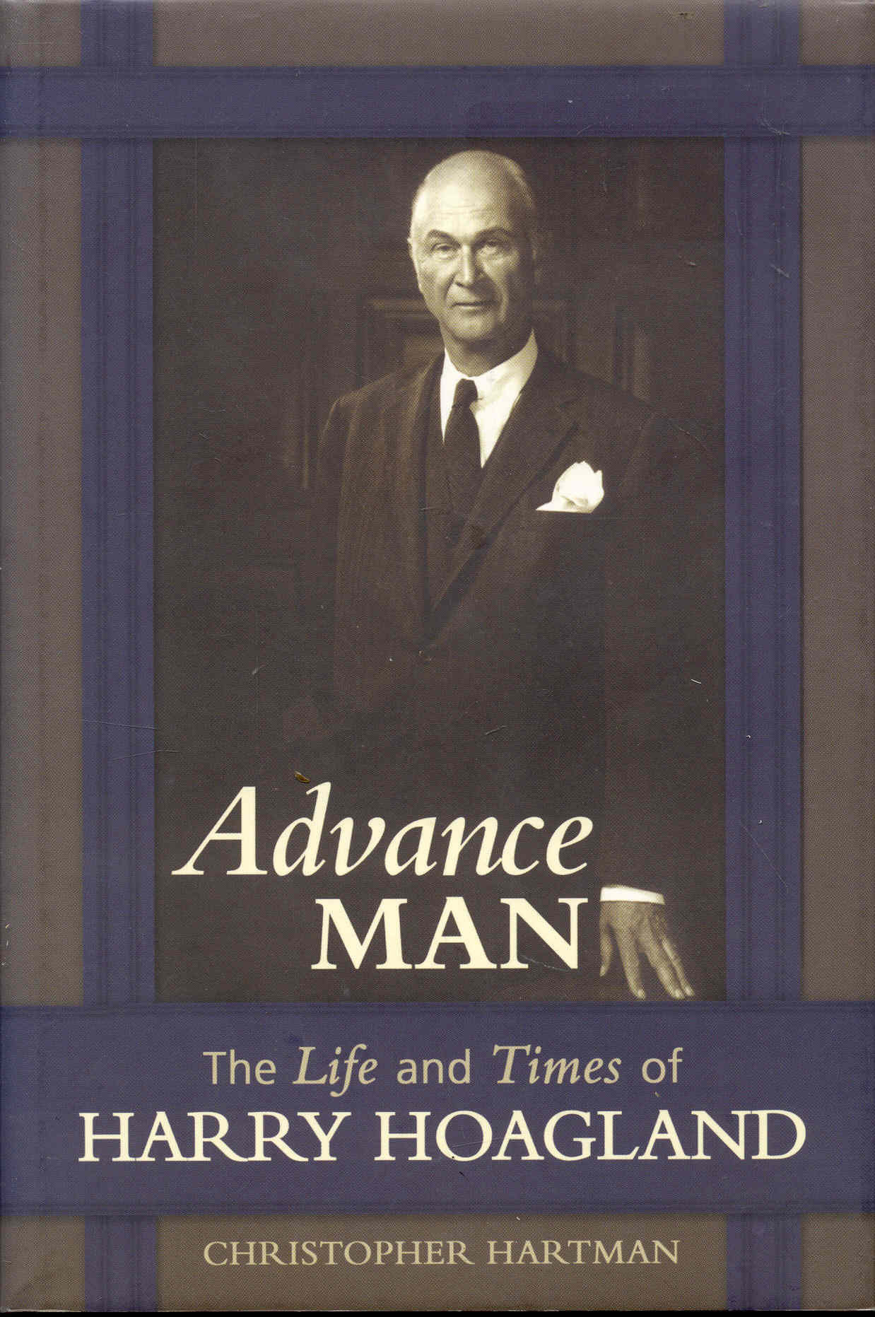 Image for Advance Man: The Life and Times of Harry Hoagland