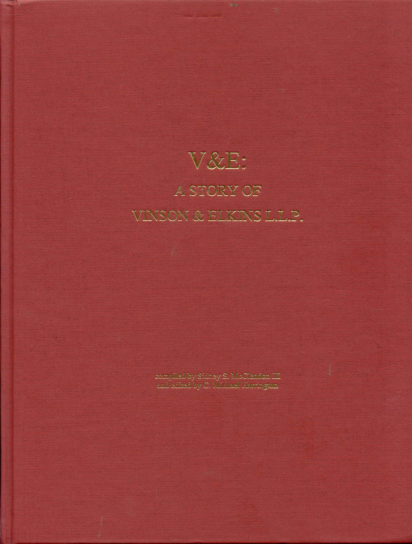 Image for V&E: A Story of Vinson & Elkins L.L.P.