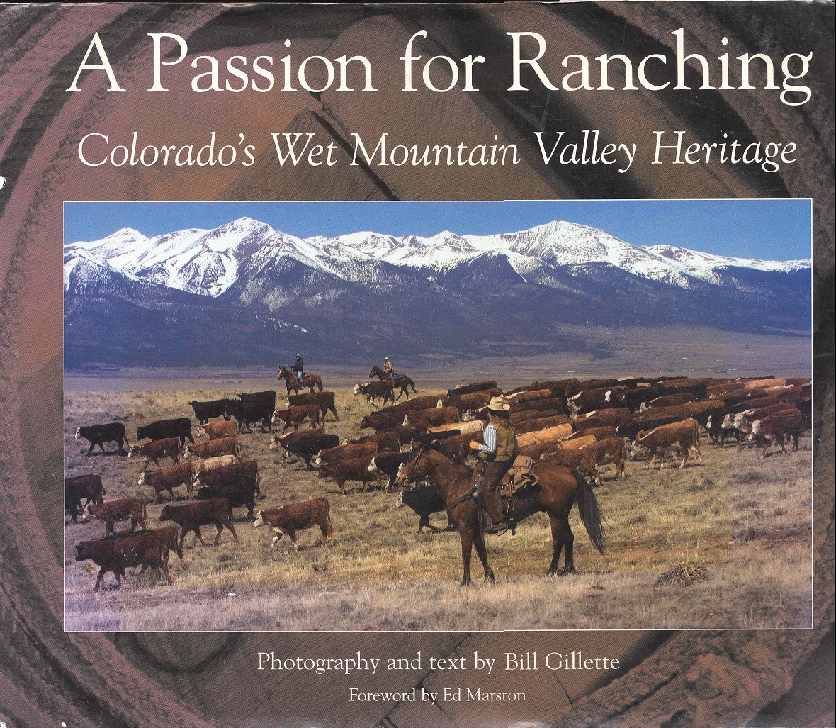 Image for A Passion for Ranching: Colorado's Wet Mountain Valley Heritage