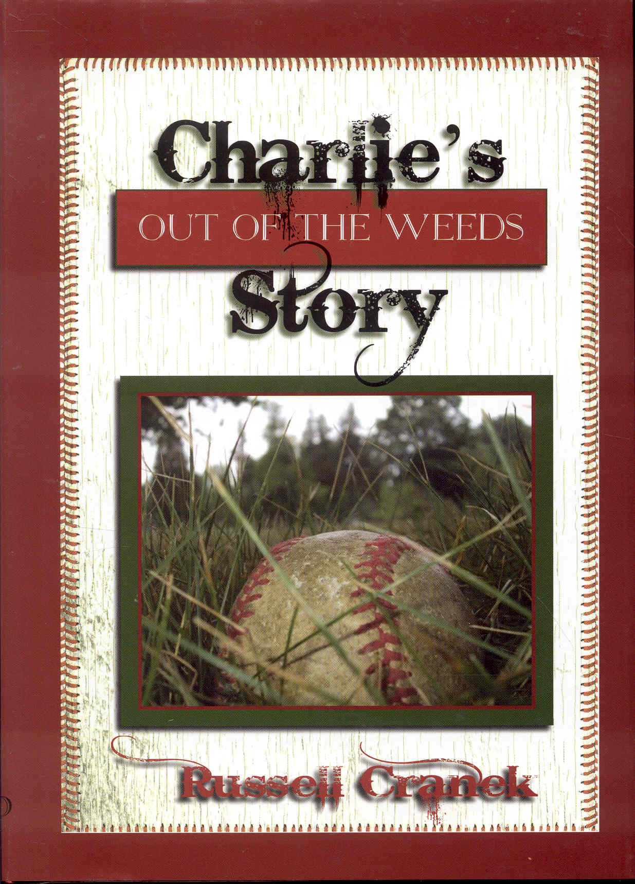 Image for Charlie's Story Out of the Weeds