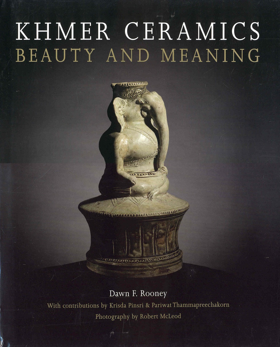 Image for Khmer Ceramics: Beauty and Meaning
