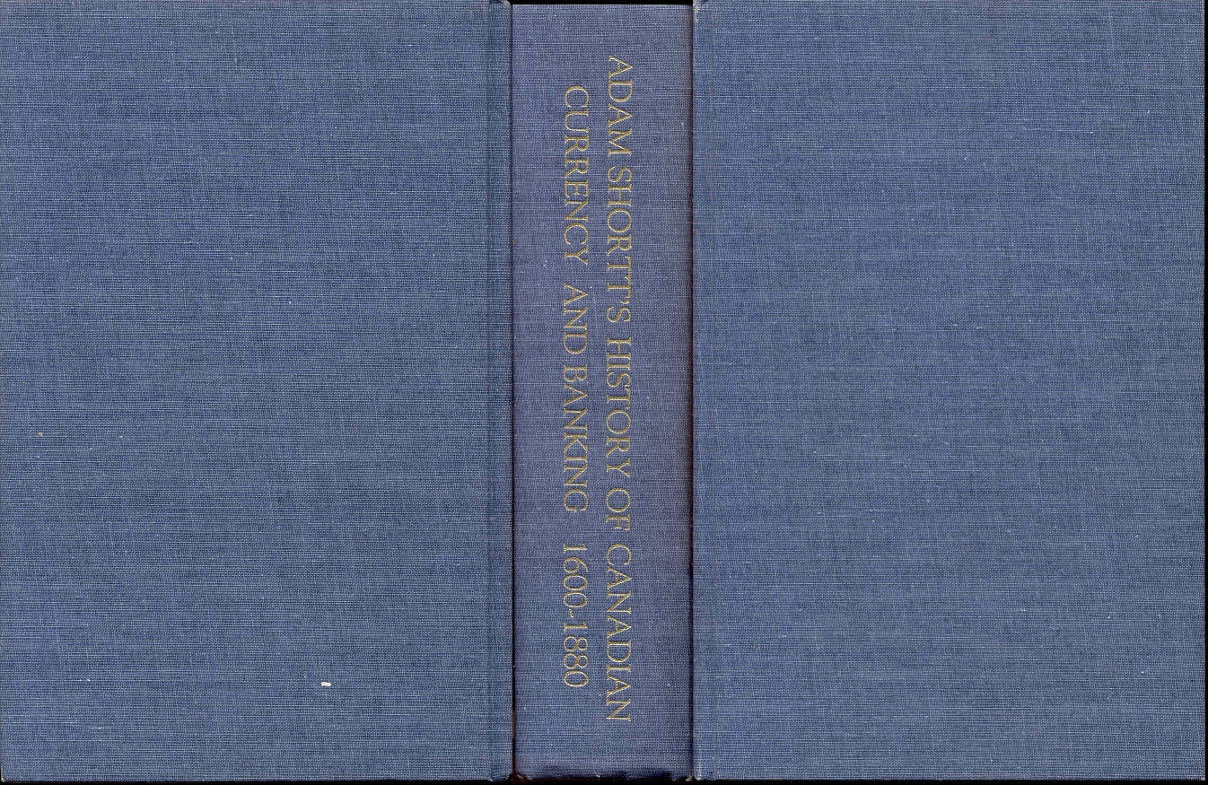 Image for Adam Shortt's History of Canadian Currency and Banking, 1600-1880