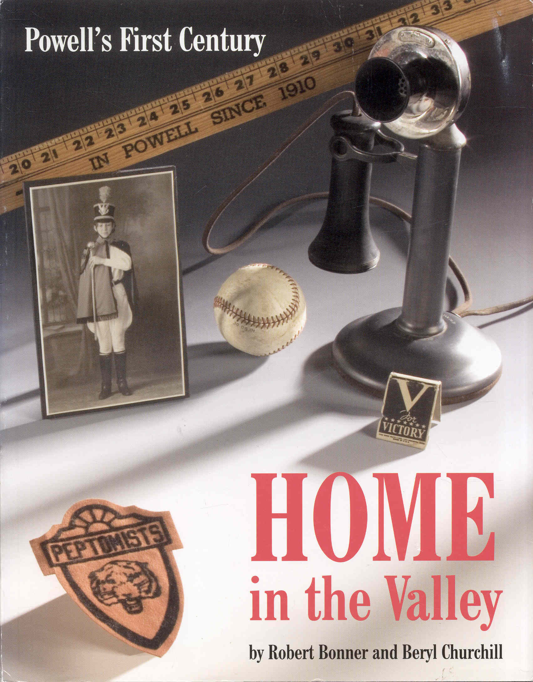 Image for Home in the Valley: Powell's First Century