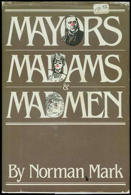 Image for Mayors, Madams, and Madmen