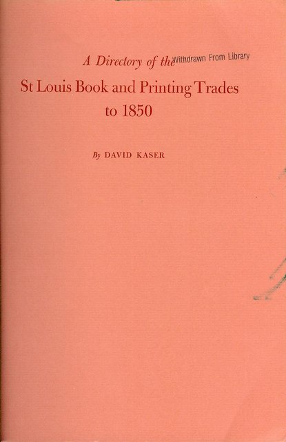 Image for A Directory of the St. Louis Book and Printing Trades to 1850